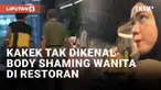 Media sosial dihebohkan dengan insiden yang dialami seorang wanita di restoran. Secara tiba-tiba wanita tersebut menjadi korban body shaming seorang kakek tak dikenal saat menyantap hidangan. Seketika raut wajah wanita tersebut berubah drastis menden...