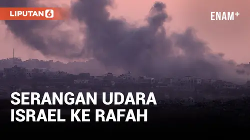 VIDEO: Asap dan Ledakan di Langit Gaza saat Israel Memperluas Serangan ke Rafah