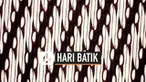 Tanggal 2 Oktober ditetapkan sebagai hari batik nasional. Tahukah kamu sejarah dibalik penetapan 2 Oktober sebagai hari batik?
