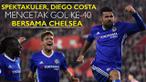 Video gol ke-40 Diego Costa bersama Chelsea yang luar biasa dan dibuat saat melawan Southampton di kompetisi Premier League.