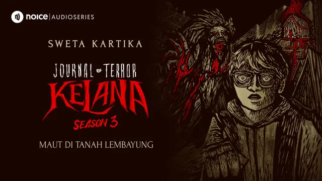 Journal of Terror: Kelana Season ke-3