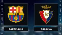 Liga Spanyol: Barcelona Vs Osasuna. (Bola.com/Dody Iryawan)
