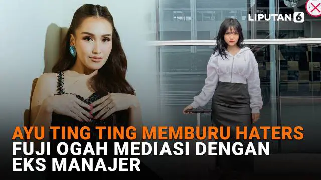 Mulai dari Ayu Ting Ting memburu haters hingga Fuji ogah mediasi dengan eks manajer, berikut sejumlah berita menarik News Flash Showbiz Liputan6.com.