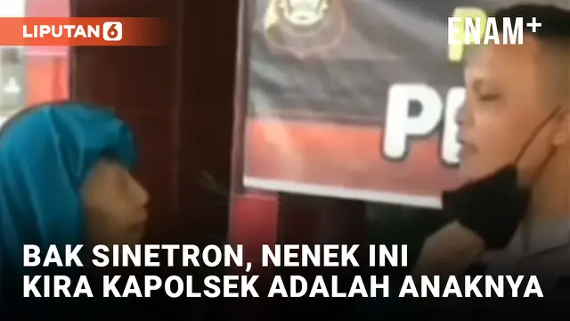 VIDEO: Kocak! Nenek Nyasar Kira Kapolsek Adalah Anaknya