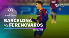 Berita Video Barcelona unggul atas Ferencvaros di matchday 1 Liga Champions