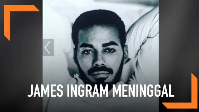 Penyanyi RnB James Ingram meninggal dunia. James Ingram diketahui menghembuskan napas terakhir pada Selasa (29/1/2019).