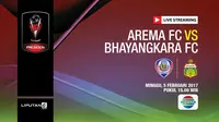 Live Streaming Piala Presiden - Arema FC vs Bhayangkara FC