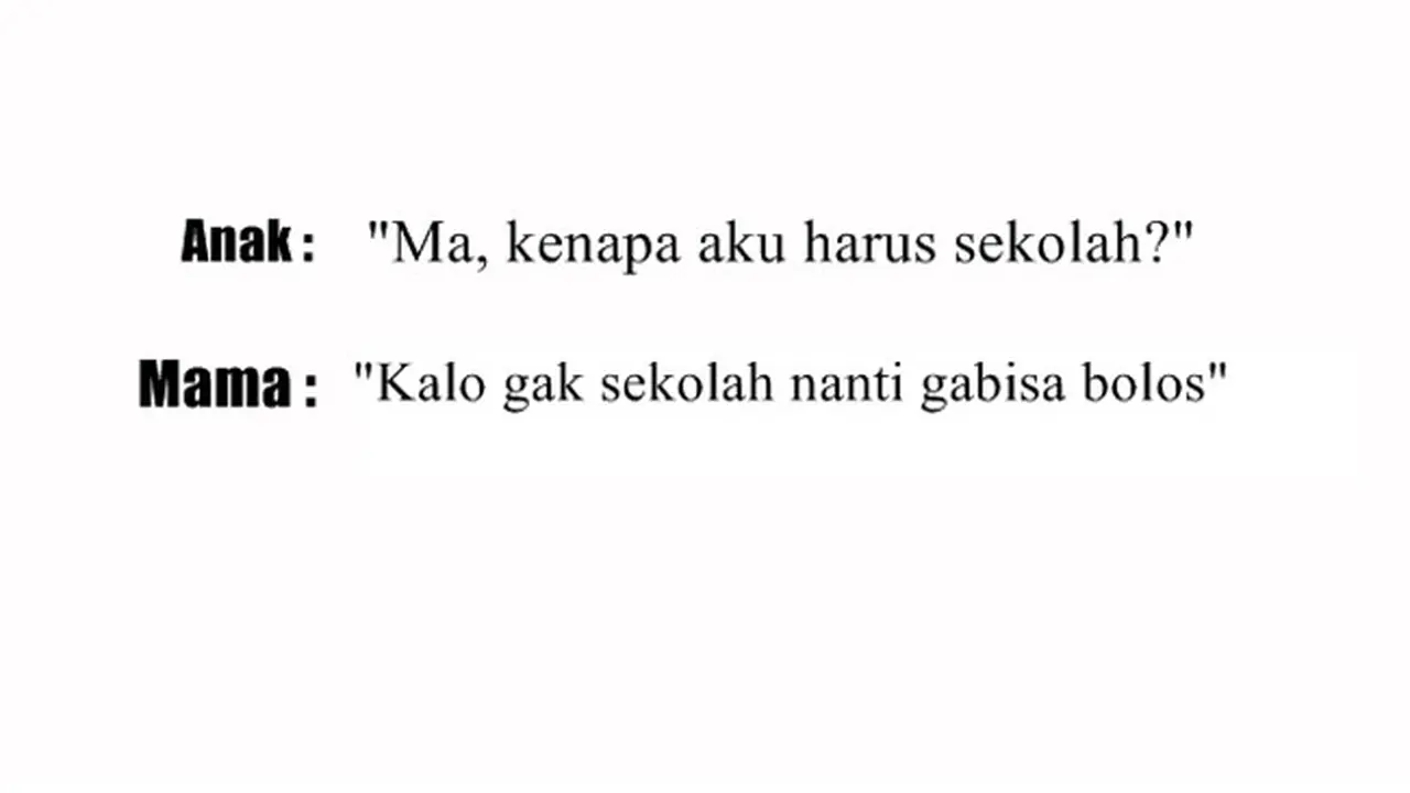 Obrolan Kocak Emak-Emak Suruh Anaknya Sekolah, Alasannya Absurd Banget