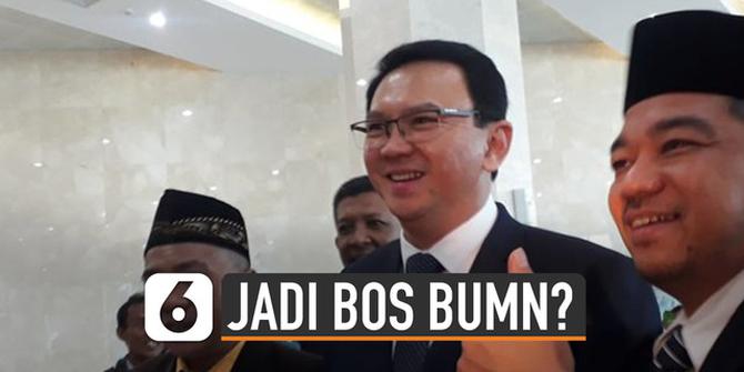 VIDEO: Ahok Mantan Napi, Bolehkah Jadi Bos BUMN