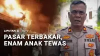 Kebakaran pasar di Paniai, Papua Tengah, menghanguskan 40 kios dan menewaskan 11 orang. Dari 11 orang yang tewas, enam korban di antaranya anak-anak.