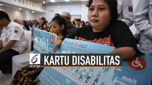 Kartu Penyandang Disabilitas Pemprov DKI Jakarta Sudah Menjangkau 7.137 Peserta