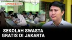 Tahun ajaran baru akan segera dimulai bulan depan, ada kabar baik untuk warga Jakarta. Program sekolah swasta gratis akan mulai direalisasikan di 40 sekolah swasta di Jakarta, bulan Juli mendatang.