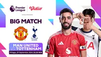 Siaran Langsung Pertandingan Super Big Match Liga Inggris: Manchester United vs Tottenham Matchweek 6 di Vidio Pekan Ini