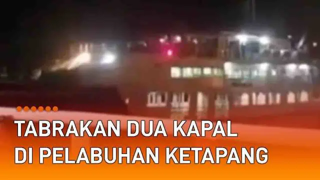 Tabrakan kapal terjadi di Pelabuhan Ketapang, Banyuwangi (13/5/2022). Melibatkan dua kapal, KMP Trisila Bhakti II kontra KMP Gerbang Samudera II. Detik-detik benturan terekam kamera penumpang yang panik.