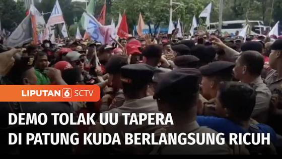 VIDEO: Demo Tolak UU Tapera yang Digelar di Bundaran Patung Kuda Berlangsung Ricuh