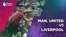 Berita video statistik Manchester United vs Liverpool pada laga pekan ke-27 Premier League 2018-2019, Minggu (24/2/2019).