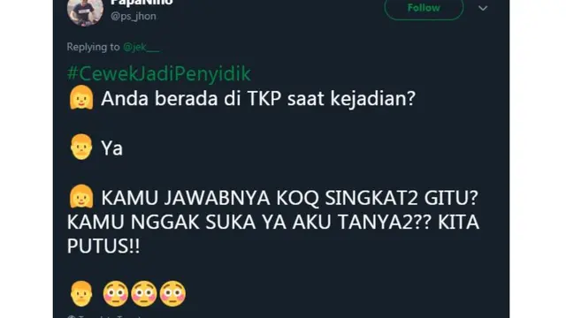 Gemas, 7 Cuitan Lucu Kalau Cewek Jadi Penyidik