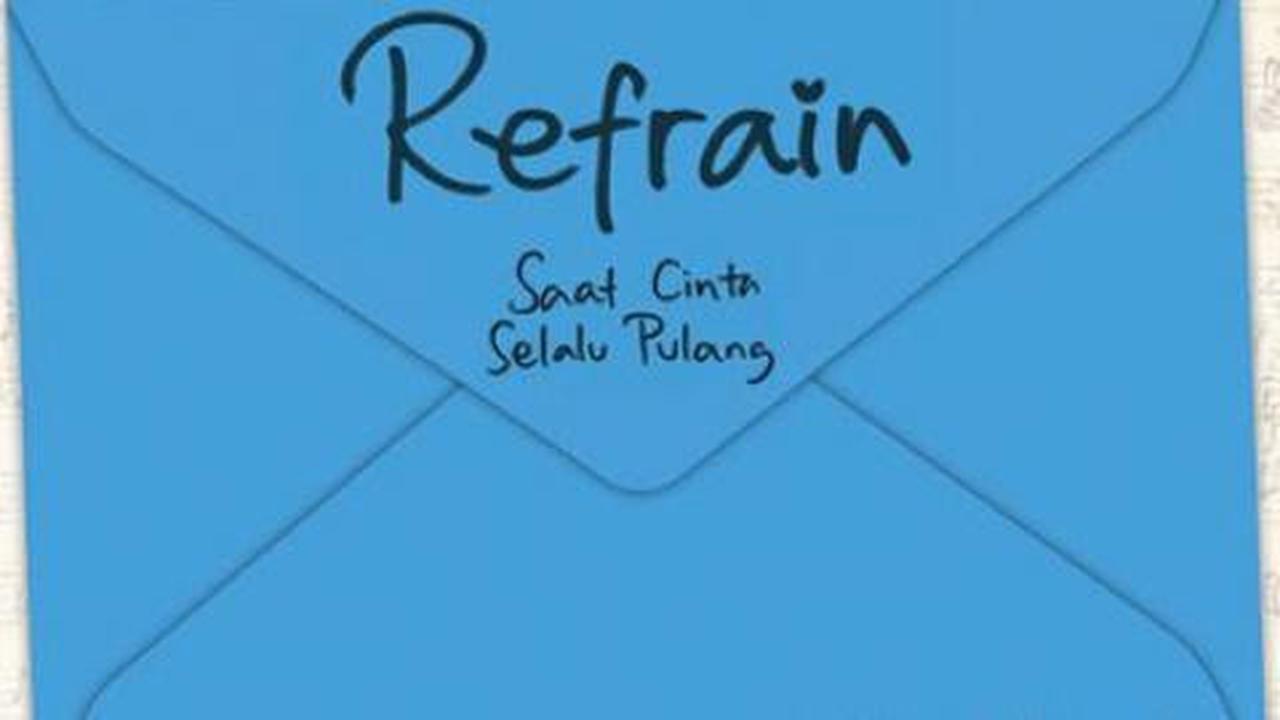 REFRAIN' tonjolkan lugunya cinta pertama
