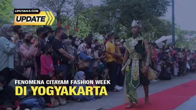 Fenomena Citayam Fashion Week di kawasan Sudirman, Jakarta, kini semakin menarik banyak perhatian publik. Siapa sangka, fenomena fashion week kini sudah sampai di Kawasan Malioboro, Daerah Istimewa Yogyakarta (DIY).