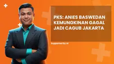 PKS sebut Anies Baswedan kemungkinan gagal jadi cagub Jakarta, simak penjelasannya di News Flash Liputan6.com.