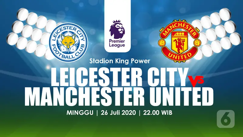 PREDIKSI  LEICESTER CITY  VS MANCHESTER UNITED