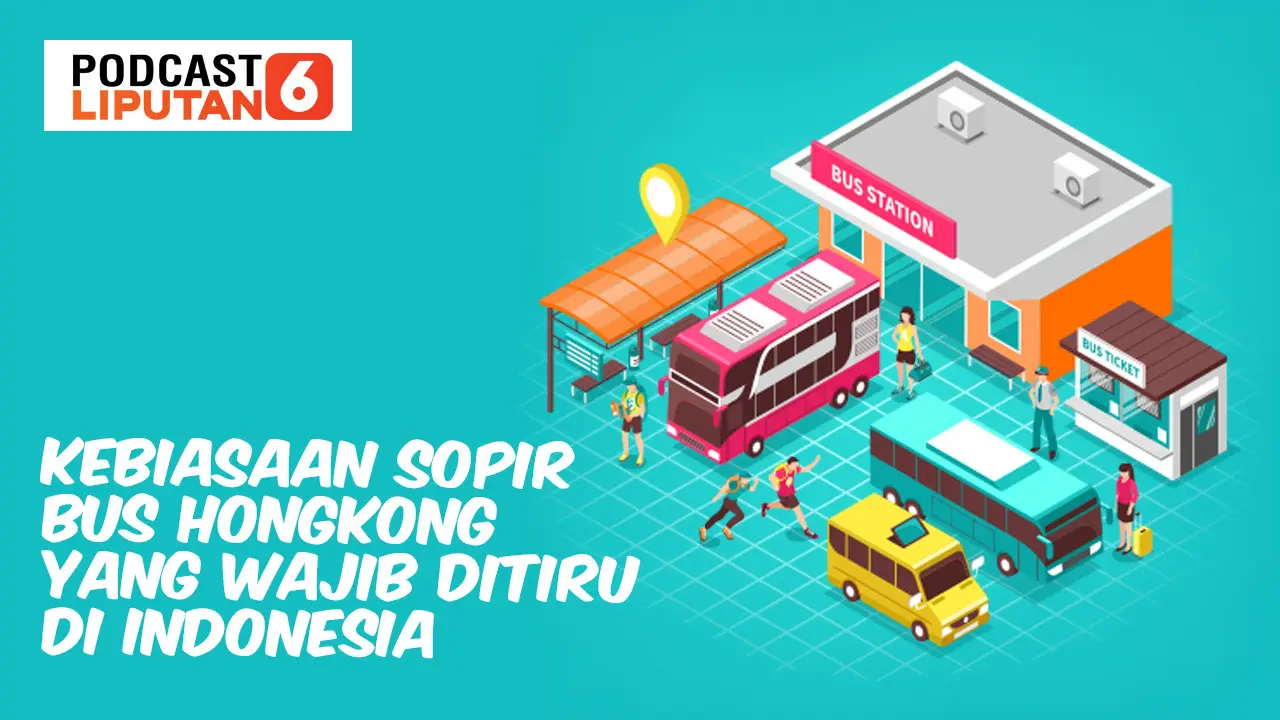 Kebiasaan Sopir Bus Hongkong yang Wajib Ditiru di Indonesia