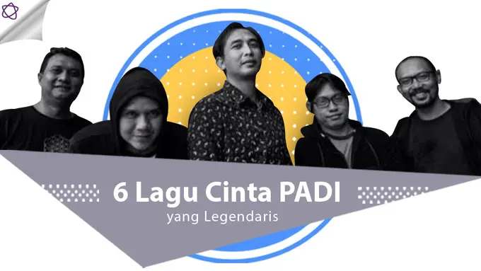 [Bintang] 6 Lagu Cinta PADI yang Legendaris