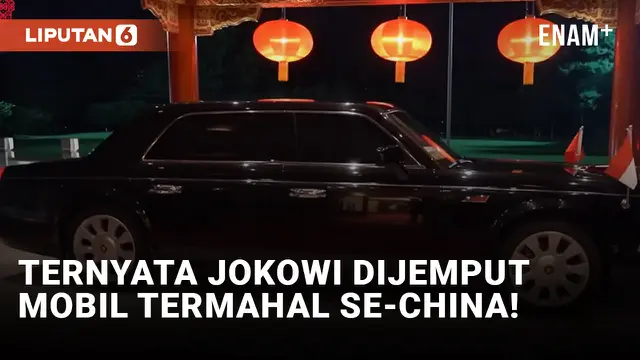 Wow! China Jemput Jokowi Gunakan Mobil Termahal di Negeri Tirai Bambu