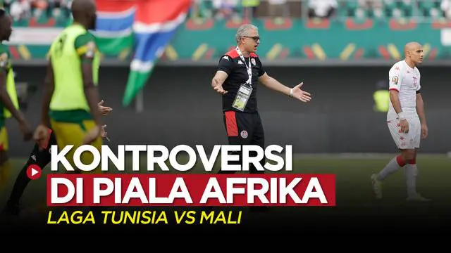 Berita video kronologi kontroversi yang terjadi pada laga Tunisia kontra Mali di Piala Afrika 2022, Rabu (12/1/2022) malam hari WIB.