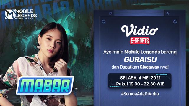 MABAR Mobile Legends Bersama Guraisu di Vidio