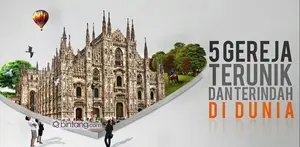 5 Gereja Terunik dan Terindah di Dunia.