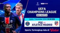Siaran Langsung Liga Champion 2024/2025: PSG vs Atletico di Vidio