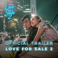 Trailer resmi film Love for Sale 2