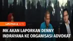 Sementara itu, Mahkamah Konstitusi akan melaporkan mantan Wamenkumham, Denny Indrayana ke organisasi advokat yang menaunginya. Laporan MK terkait cuitan Denny Indrayana yang mengaku mendapatkan bocoran MK telah memutuskan Pemilu 2024 jika dengan sist...