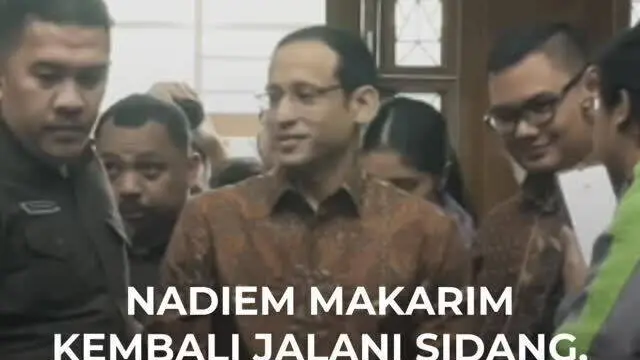 Nadiem Makarim Kembali Jalani Sidang, Akan Ada 8 Saksi Dihadirkan