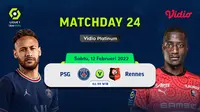 Link Live Streaming Liga Prancis 2021/2022 Matchday 24 di Vidio, PSG Vs Rennes. (Sumber : dok. vidio.com)