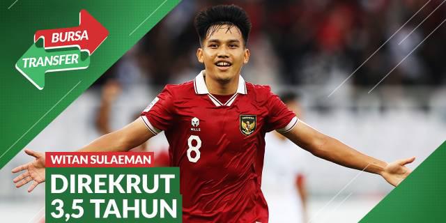 VIDEO Bursa Transfer: Witan Sulaeman Direkrut Persija Jakarta untuk 3,5 Tahun