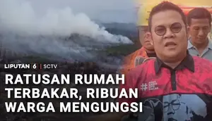 Ratusan Rumah Terbakar, Ribuan Warga Mengungsi
