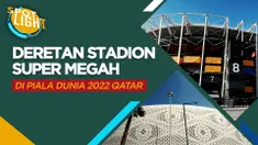 Thumbnail spotlight delapan stadion super megah di Piala Dunia 2022 Qatar