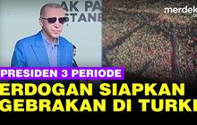 VIDEO: Menang jadi Presiden Turki 3 Periode, ini Sederet Gebrakan Erdogan
