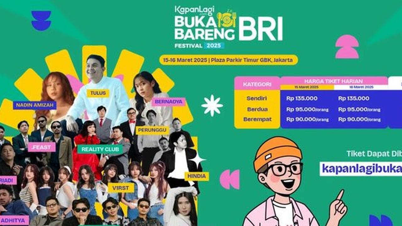 Cara Beli Tiket KapanLagi Buka Bareng BRI Festival 2025 yang Dimeriahkan Tulus, Bernadya, Hingga Nadin Amizah