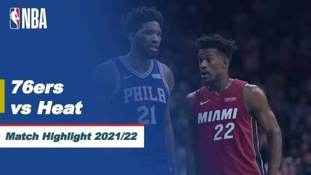 Berita Video, Highlights Semifinal Playoff NBA 2022 antara Philadelphia 76ers Vs Miami Heat pada Sabtu (7/5/2022)