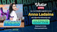 Saksikan Main Bareng Anna Ladaina, Jumat (30/10/2020) di Vidio dan Bola.com pukul 19.00 WIB. (Sumber: Vidio)