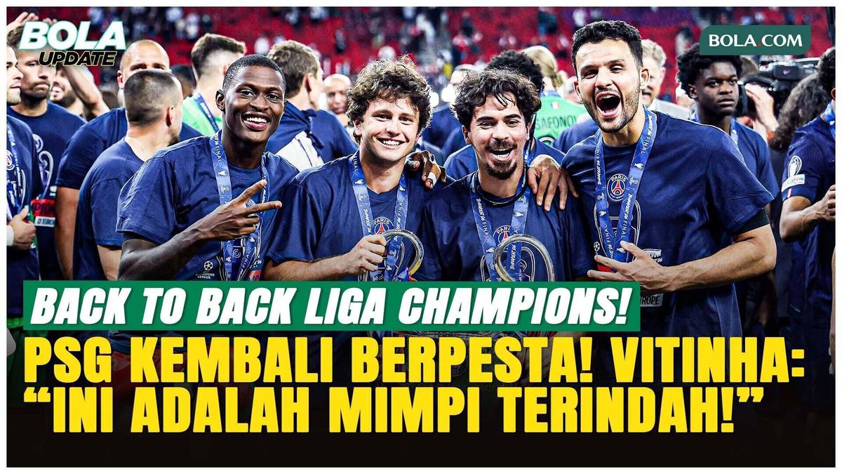 PSG Juara Liga Champions Lagi! Vitinha: Kami Tim Terbaik di Dunia Saat Ini