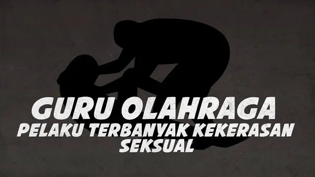 KPAI menyebut pelaku kekerasan seksual di sekolah sepanjang 2019 didominasi oleh guru khususnya guru mapel olahraga.