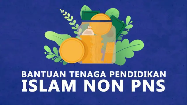 VIDEOGRAFIS: Rincian Bantuan Untuk Tenaga Pendidikan Islam Non PNS