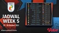 Jadwal Liga 2 2021 pekan kelima