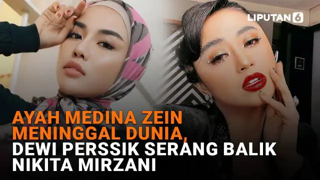 Mulai dari ayah Medina Zein meninggal dunia hingga Dewi Perssik serang balik Nikita Mirzani, berikut sejumlah berita menarik News Flash Showbiz Liputan6.com.