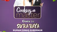 Cooking Master Goes to Surabaya, tayang Selasa-Jumat, 8-11 Oktober 2019 pukul 16.30 WIB (Dok Indosiar)