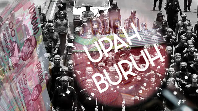 Buruh Tolak Keras Formula Hitungan Upah Minimum Pemerintah